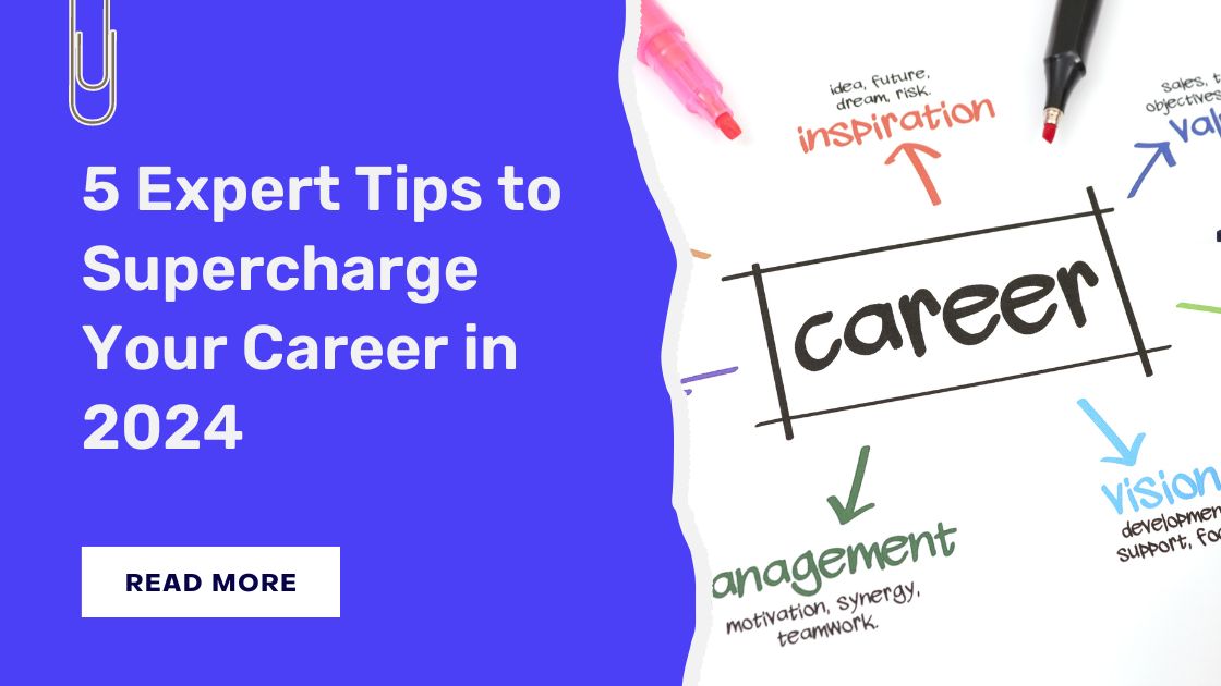 5 Tips to supercharge your career in 2024